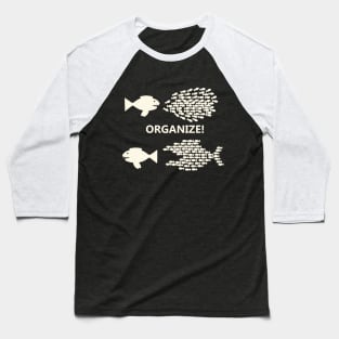 Organize Fish (White) Baseball T-Shirt